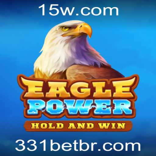 Explorando EaglePower: O Jogo de Estratégia em Alta com 331 Bet
