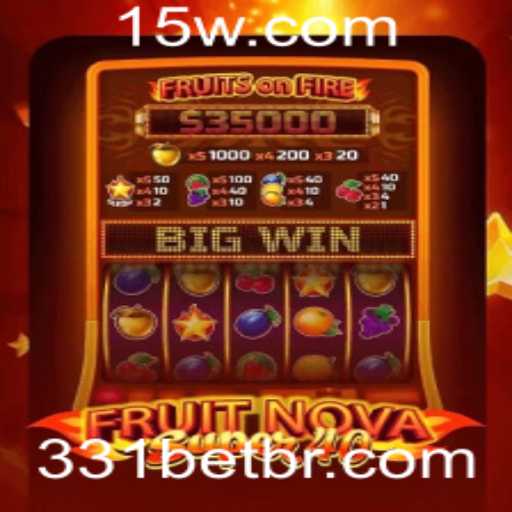 Descubra o Empolgante FruitNovaSuper40 no Mundo dos Jogos 331 Bet