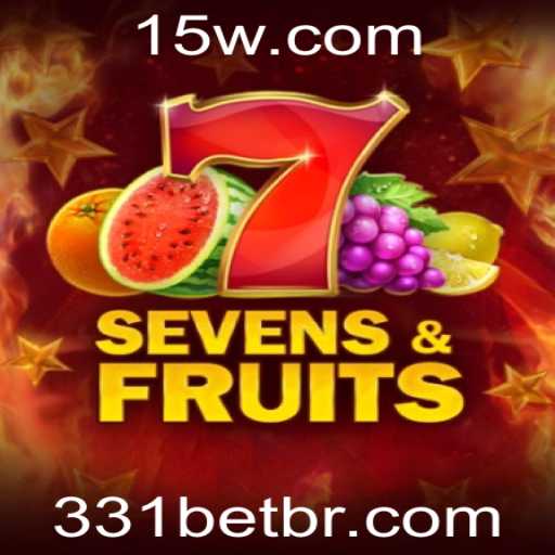 Descubra o Fascinante Mundo do Jogo SevensFruits e a Estratégia 331 Bet